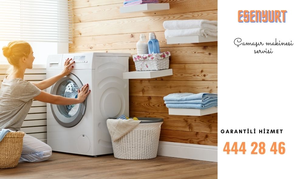 Esenyurt çamaşır makinası servisi
